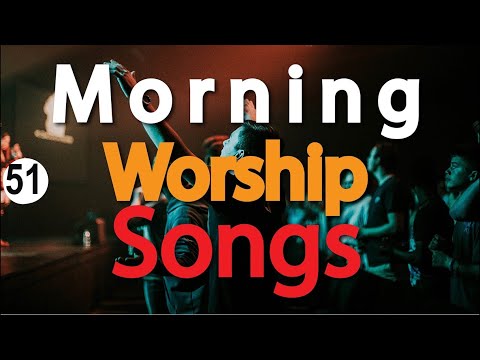 🔴Best Morning Worship Songs Of All Time|2 Hours Nonstop Deep Christian Worship Songs |@DJLifa #Mix51