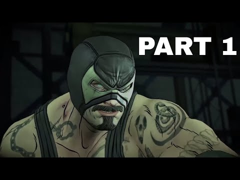 BATMAN THE TELLTALE SERIES SEASON 2 THE ENEMY WITHIN EPISODE 2 WALKTHROUGH PART 1 - Fighting Bane