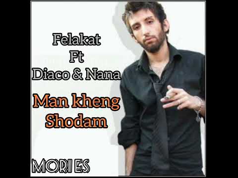 Man Kheng shodam _ Felakat Ft Diaco & Nana  من خنگ شدم_فلاکت و دیاکو با نانا
