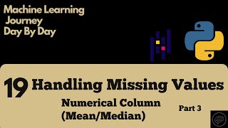 Download the video "Handling Missing Values using Mean & Median | Part 3| Data Preprocessing"