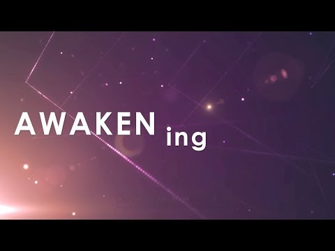 Awakening