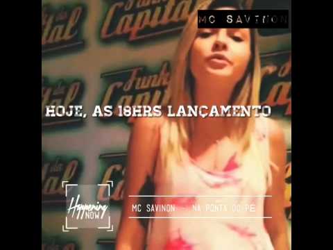 Hoje, lançamento da primeira música da Mc Savinon - Na Ponta do Pé