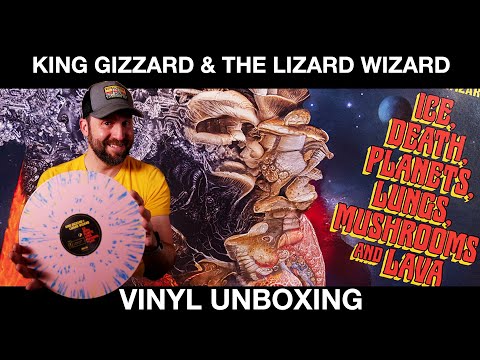 King Gizzard and the Lizard Wizard: Vinyl Unboxing Ice, Death, Planets, Lungs, Mushrooms and Lava