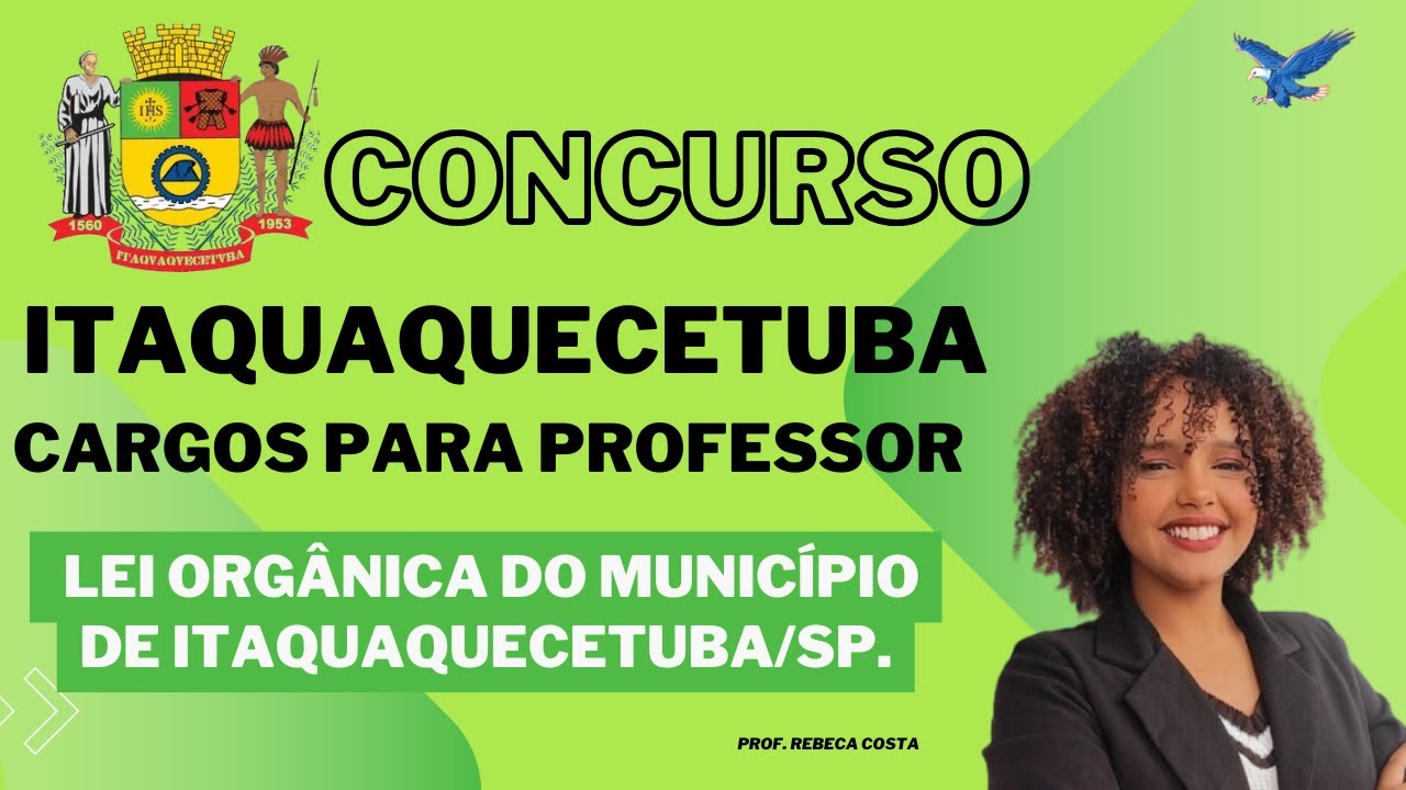 IGD RH BANK - COMPETITION FOR TEACHERS ITAQUAQUECETUBA/SP - ORGANIC LAW OF THE MUNICIPALITY - CLA...