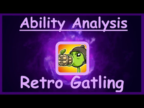 Ability Analysis - Retro Gatling