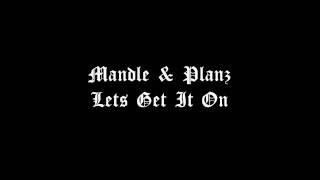 Mandle & Planz - Ex Boyfriend