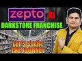 Zepto Franchise Kaise Le Zepto Dark Store Franchise Best Franchise Business In India Franchise