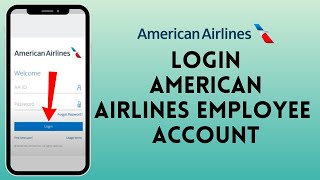 How to Login to American Airlines Employee Portal (2024) | AA Employee Sign in