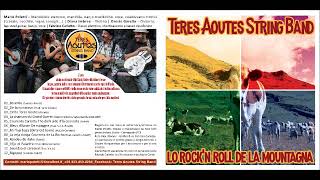 Teres Aoutes String Band -  Bourrèe
