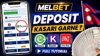 Melbet Ma Deposit Kasari Garne? | How to Deposit Money in MELBET Nepal 2026 🇳🇵 |