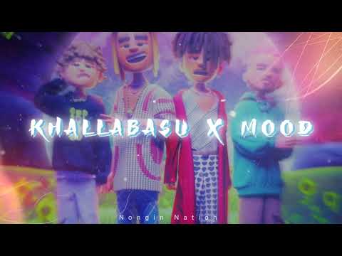 KHALLABASU X MOOD - REMIX