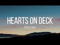 Ella Mai Hearts On Deck Lyrics