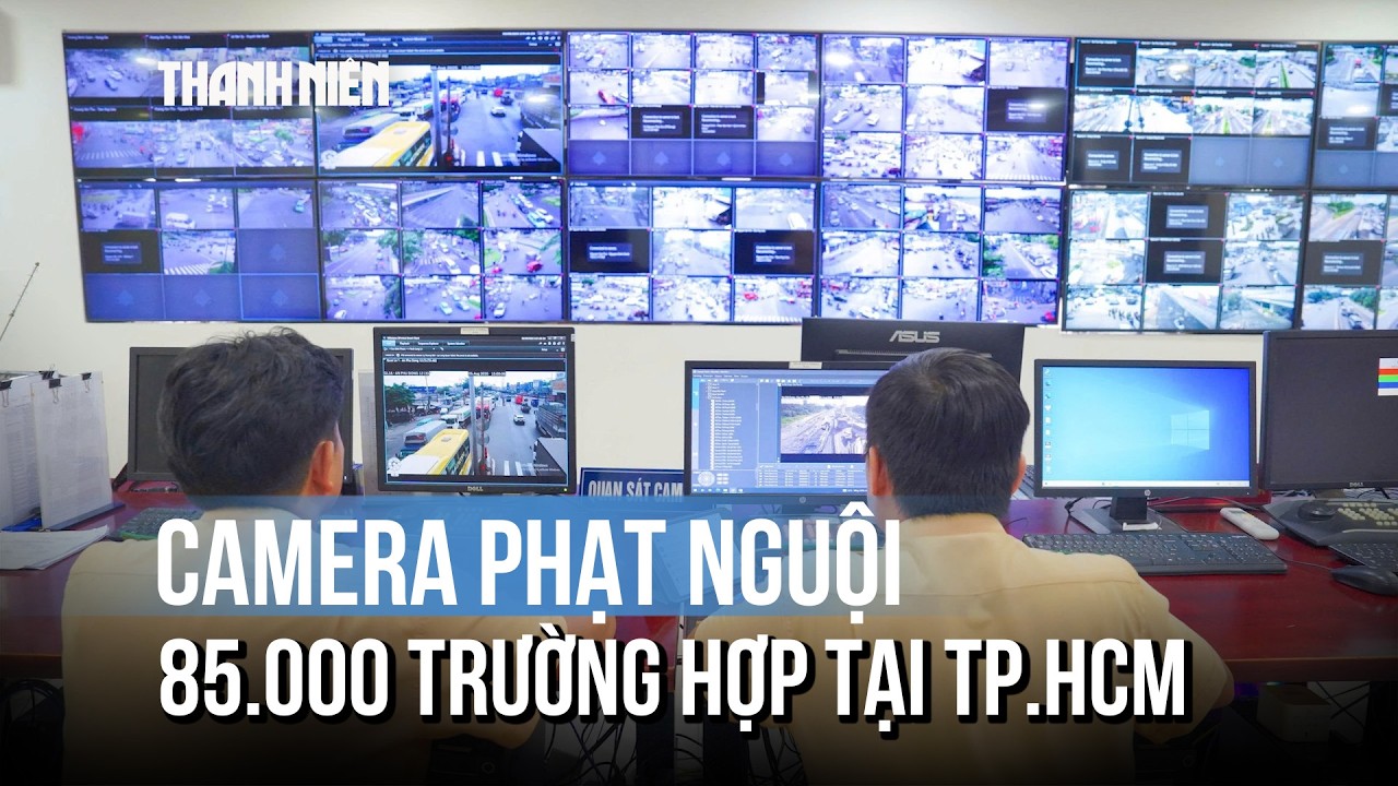 Camera giám sát đường phố ở TP.HCM "bắt lỗi" phạt nguội gần 85.000 trường hợp