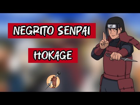 NEGRITO SENPAI - HOKAGE (AMV NARUTO)