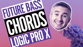 Future Bass Chords in Logic Pro X