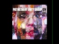Pat Metheny Unity Group Kin (←→) 