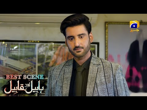 Habil Aur Qabil Episode 15 | Best Scene 02 | Asad Siddiqui - Nawal Saeed | Har Pal Geo