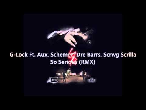 Nyneteen "G-Lock" - So Serious RMX Ft. Aux, Schemez, Dre Barrs, Scrwg Scrilla (Audio)