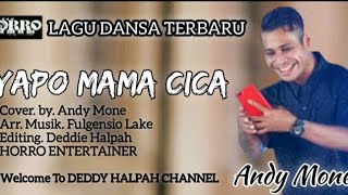 Download lagu LAGU DANSA TERBARU ' YAPO MAMA CICA ' (COVER). ANDY MONE, ARR. MUSIK. FULGENSIO LAKE mp3 Download lagu LAGU DANSA TERBARU ' YAPO MAMA CICA ' (COVER). ANDY MONE, ARR. MUSIK. FULGENSIO LAKE mp3