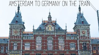 Taking the Train from Amsterdam to Germany