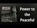 Anti-Flag // Power to the Peaceful