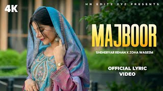 Download lagu MAJBOOR - Sheheryar Rehan X Zoha Waseem (Lofi) | Aapka Hi Kehna Banta | Ankhon Ankhon Ka Masla Song mp3