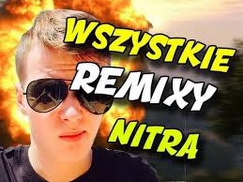 TheNitroZyniak - Wszystkie najlepsze remixy !!