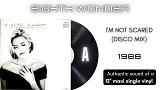 Eighth Wonder - I'm Not Scared (Disco Mix) [12'' maxi single]