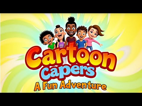 Cartoon Capers A Fun Adventure | Cartoon Movie
