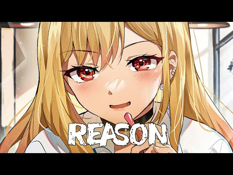 「Nightcore」- Reason (ARNHEMIA, Chase Bell)(feat. Selena Sofia)