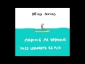 Brad Sucks - Making Me Nervous (Yves Lenaerts ...
