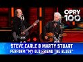 Steve Earle Marty Stuart My Old Friend The Blues Live At The Grand Ole Opry