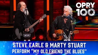 Steve Earle &amp; Marty Stuart - "My Old Friend The Blues" | Live at the Grand Ole Opry