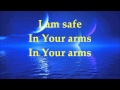 Martin Smith - Safe In Your Arms - Lyrics 