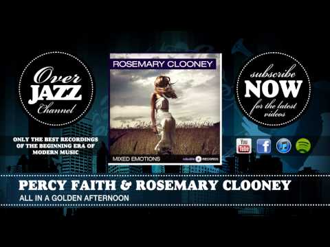 Percy Faith & Rosemary Clooney - All in a Golden Afternoon