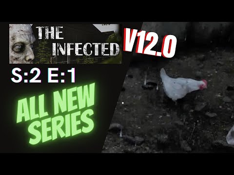 The Infected (Gameplay) S:2 E:1 - ALL NEW SERIES V12.0