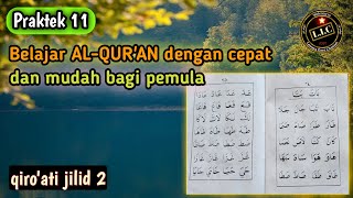 Download lagu Belajar Alquran cepat dan mudah - qiro'ati jilid 2, Praktek 11 mp3 Download lagu Belajar Alquran cepat dan mudah - qiro'ati jilid 2, Praktek 11 mp3