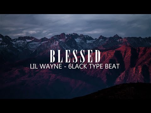 [ FREE ] BLESSED- Lil Wayne x 6LACK x Drake Type Beat | Hip Hop | Rap Beats| Prod - Paati x DEXTAH