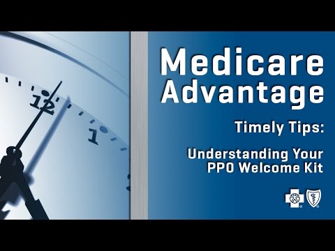 Medicare Advantage | Timely Tips: Your PPO Welcome Kit