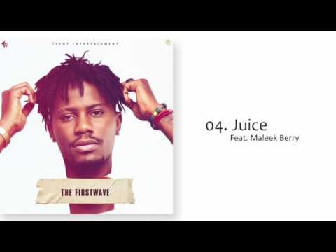 YCEE - JUICE FT MALEEK BERRY (THE FIRST WAVE EP)