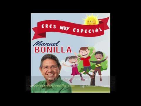 Manuel Bonilla - Alla en el monte Horeb - Eres Muy Especial