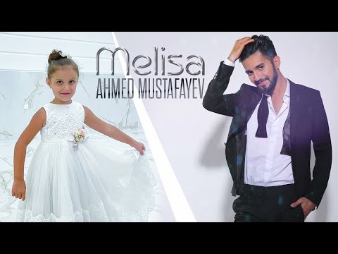 Ahmed Mustafayev — Melisa