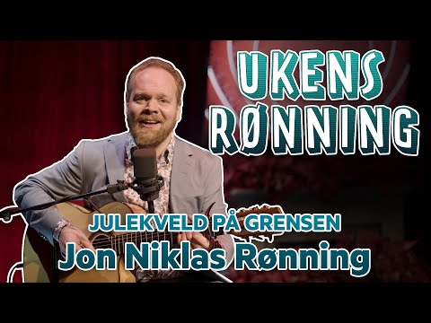 UKENS RØNNING: Julekveld På Grensen - Jon Niklas Rønning