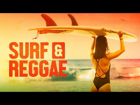 SUMMER SURF ???? Sun & Reggae