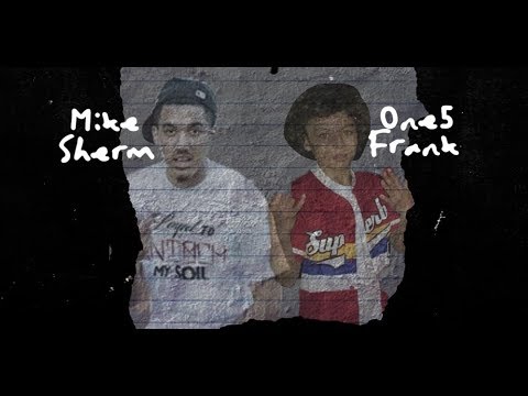 One5 Frank Ft. Mike Sherm - What We Really Bout