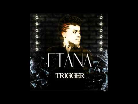 ETANA - TRIGGER - FREEMIND MUSIC - 2014