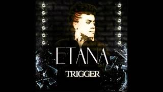 ETANA - TRIGGER - FREEMIND MUSIC - 2014