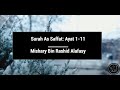 Surah As Saffat Ayat 1 11 Mishary Bin Rashid Alafasy
