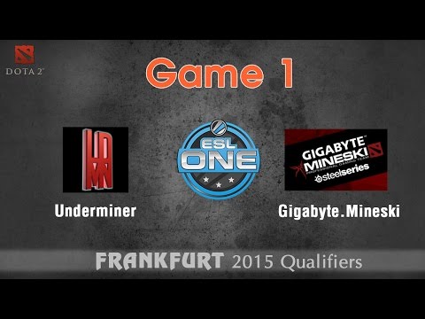 Underminer vs Mineski game 1 - Dota 2 ESL One 2015