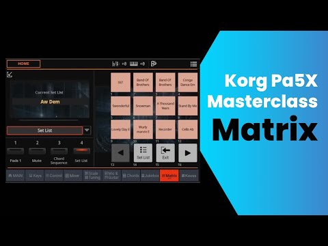 Korg Pa5x - Matrix Masterclass